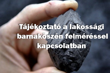 Tájékoztató a lakossági barnakőszén felméréssel kapcsolatban